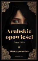 Okładka książki Arabskie opowieści. Historie prawdziwe DL