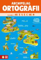 Okładka książki Archipelag ortografii. Ćwiczenia z rz,ż, ś, ź, ć, dź, ń. Archipelag ortografii