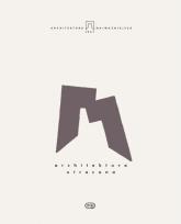 Okładka książki Architektura jest.. T.9 Architektura Utracona