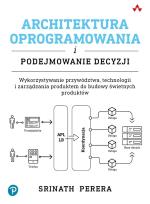 Okładka książki Architektura oprogramowania i podejmowanie decyzji