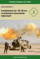 Okładka książki Armatohaubice kal. 152-155 mm na podwoziach...T.2