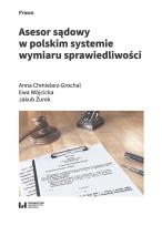 Okładka książki Asesor sądowy w polskim systemie wymiaru sprawiedliwości