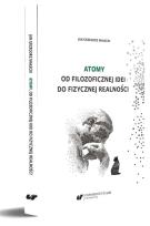 Okładka książki Atomy. Od filozoficznej idei do fizycznej...