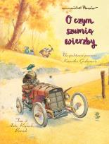 Okładka książki Auto, Ropuch, Borsuk. O czym szumią wierzby. Tom 2