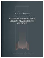 Okładka książki Autonomia publicznych uczelni akademickich w Polsce