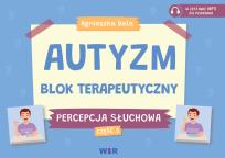 Okładka książki Autyzm Blok terapeutyczny Percepcja słuchowa cz.3