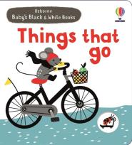 Okładka książki Baby's Black and White Books Things That Go