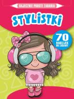 Okładka książki Bajecznie proste zadania. Stylistki