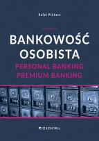 Okładka książki Bankowość osobista. Personal Banking, Premium...