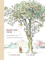 Okładka książki Bardzo małe rzeczy. Proste refleksje o życiu..