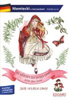 Okładka książki Baśnie Braci Grimm. Die Märchen der Brüder Grimm. Adaptacja klasyki z ćwiczeniami do nauki języka niemieckiego