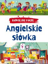 Okładka książki Bawię się i uczę. Angielskie słówka w.3