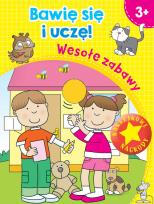 Okładka książki Bawię się i uczę! Wesołe zabawy