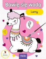Okładka książki Bawię się wodą. Lamy. Bawię się wodą