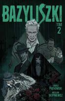 Okładka książki Bazyliszki T.2