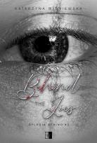 Okładka książki Behind The Lies. Dylogia Behind. Tom 2