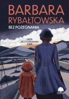 Okładka książki Bez pożegnania. Saga Bez pożegnania. Tom 1 wyd. 2024