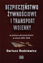 Okładka książki Bezpieczeństwo żywnościowe i transport wojenny..
