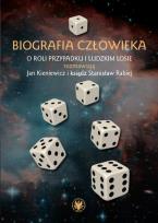 Okładka książki Biografia człowieka. O roli przypadku i ludzkim losie rozmawiają Jan Kieniewicz i ksiądz Stanisław R