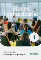 Okładka książki Biznes i zarządzanie podręcznik 1 szkoła branżowa