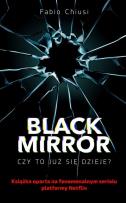 Okładka książki Black Mirror Czy to już się dzieje - uszkodzone