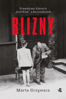 Okładka książki Blizny. Prawdziwa historia królików z Ravensbruck