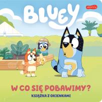 Okładka książki Bluey. W co się pobawimy? Książka z okienkami