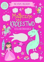 Okładka książki Błysk i blask. Magiczne królestwo