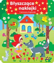 Okładka książki Błyszczące naklejki. Czerwony Kapturek