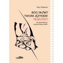 Okładka książki Bóg mówi twoim językiem miłości..