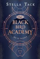 Okładka książki Bój się światła. Black Bird Academy. Tom 2