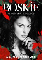 Okładka książki Boskie. Włoszki, które uwiodły świat