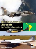 Okładka książki British Combat Aircraft in Latin America