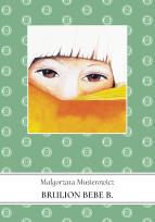 Okładka książki Brulion Bebe B.