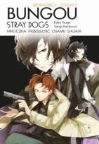 Okładka książki BUNGOU STRAY DOGS LIGHT NOVEL PRZESZŁOŚĆ OSAMU DAZAIA
