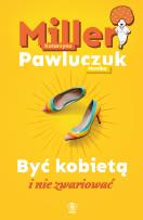 Okładka książki Być kobietą i nie zwariować