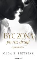 Okładka książki Być żoną po raz drugi #porozwodzie