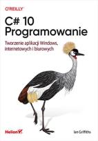 Okładka książki C# 10. Programowanie. Tworzenie aplikacji...