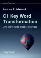 Okładka książki C1 Key Word Transformation: 200 exam-styled