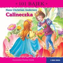 Okładka książki Calineczka. 101 bajek
