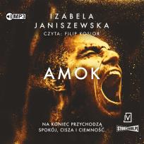 Okładka książki CD MP3 Amok. Larysa Luboń i Bruno Wilczyński. Tom 3