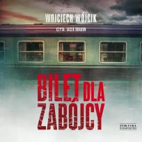Okładka książki CD MP3 Bilet dla zabójcy