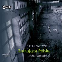 Okładka książki CD MP3 CD MP3 Znikająca Polska