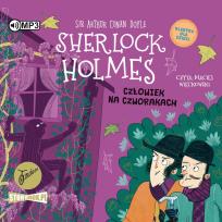 Okładka książki CD MP3 Człowiek na czworakach. Klasyka dla dzieci. Sherlock Holmes. Tom 28
