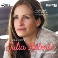 Okładka książki CD MP3 Julia Roberts. Na własnych zasadach