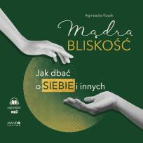 Okładka książki CD MP3 Mądra bliskość (audiobook)