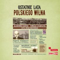 Okładka książki CD MP3 Ostatnie lata polskiego Wilna