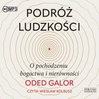 Okładka książki CD MP3 Podróż ludzkości. O pochodzeniu bogactwa i nierówności