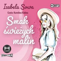 Okładka książki CD MP3 Smak świeżych malin. Seria owocowa. Tom 1