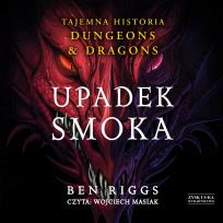 Okładka książki CD MP3 Upadek smoka. Tajemna historia Dungeons & Dragons